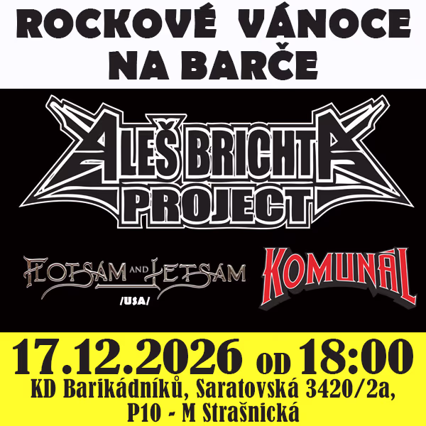 Rockové Vánoce na Barče 2026 – Aleš Brichta Project, Flotsam and Jetsam (USA), Komunál – 17. 12. 2026