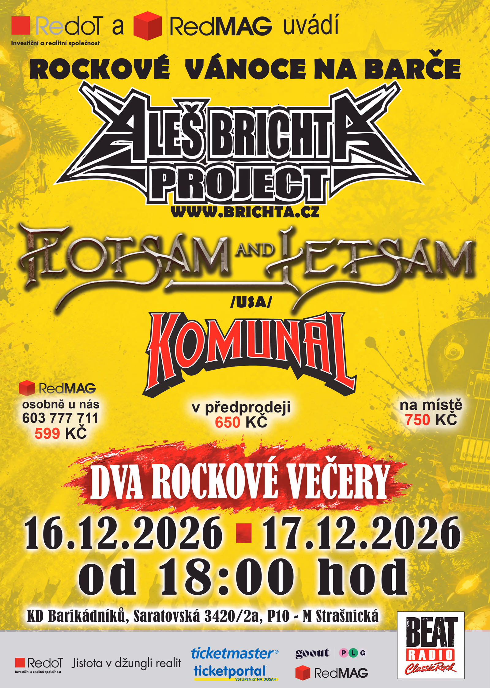 Rockové Vánoce na Barče 2026 – Aleš Brichta Project, Flotsam and Jetsam (USA), Komunál – dva rockové večery 16. 12. a 17. 12. 2026 od 18:00, KD Barikádníků, Praha